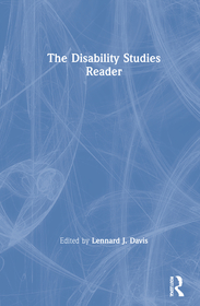The Disability Studies Reader The Disability Studies Reader