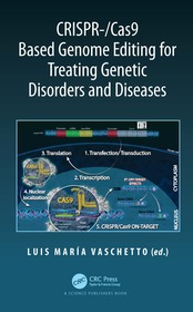 CRISPR-/Cas9 Based Genome Editing for Treating Genetic Disorders and Diseases