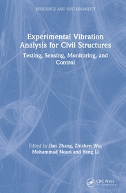 Experimental Vibration Analysis for Civil Structures: Testing, Sensing, Monitoring, and Control