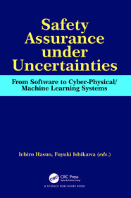 Safety Assurance under Uncertainties: From Software to Cyber-Physical/Machine Learning Systems