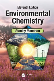 Environmental Chemistry: Eleventh Edition