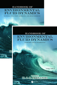 Handbook of Environmental Fluid Dynamics, Two-Volume Set Handbook of Environmental Fluid Dynamics, Two-Volume Set