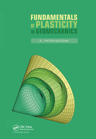 Fundamentals of Plasticity in Geomechanics Fundamentals of Plasticity in Geomechanics
