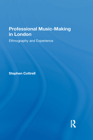 Professional Music-making in London: Ethnography and Experience