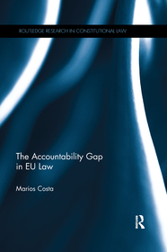 The Accountability Gap in EU law The Accountability Gap in EU law