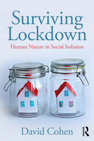 Surviving Lockdown: Human Nature in Social Isolation