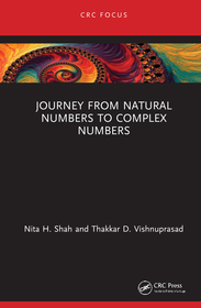 Journey from Natural Numbers to Complex Numbers Journey from Natural Numbers to Complex Numbers