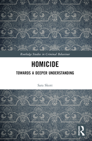 Homicide: Towards a Deeper Understanding