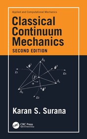 Classical Continuum Mechanics Classical Continuum Mechanics