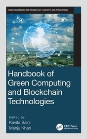 Handbook of Green Computing and Blockchain Technologies Handbook of Green Computing and Blockchain Technologies