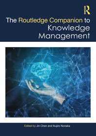 The Routledge Companion to Knowledge Management The Routledge Companion to Knowledge Management