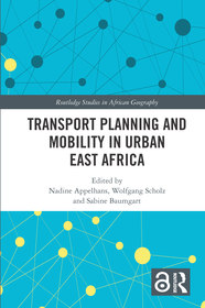 Transport Planning and Mobility in Urban East Africa Transport Planning and Mobility in Urban East Africa