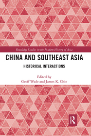 China and Southeast Asia: Historical Interactions