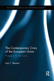 The Contemporary Crisis of the European Union: Prospects for the future The Contemporary Crisis of the European Union: Prospects for the future
