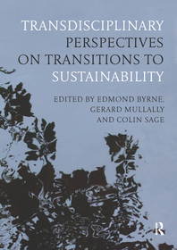 Transdisciplinary Perspectives on Transitions to Sustainability Transdisciplinary Perspectives on Transitions to Sustainability