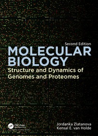 Molecular Biology: Structure and Dynamics of Genomes and Proteomes Molecular Biology: Structure and Dynamics of Genomes and Proteomes