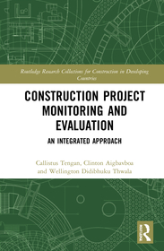 Construction Project Monitoring and Evaluation: An Integrated Approach Construction Project Monitoring and Evaluation: An Integrated Approach