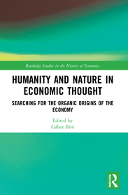 Humanity and Nature in Economic Thought: Searching for the Organic Origins of the Economy