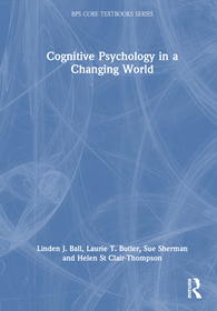 Cognitive Psychology in a Changing World Cognitive Psychology in a Changing World