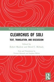 Clearchus of Soli: Text, Translation, and Discussion Clearchus of Soli: Text, Translation, and Discussion