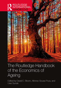 The Routledge Handbook of the Economics of Ageing The Routledge Handbook of the Economics of Ageing