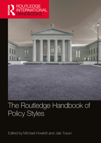 The Routledge Handbook of Policy Styles The Routledge Handbook of Policy Styles