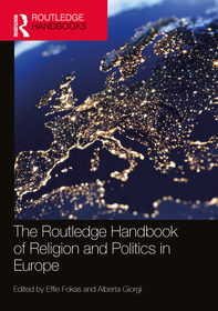 The Routledge Handbook of Religion and Politics in Europe