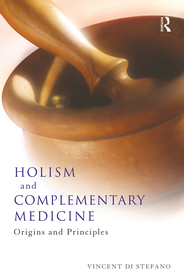 Holism and Complementary Medicine: Origins and principles