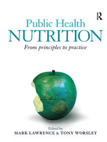 Public Health Nutrition: From principles to practice Public Health Nutrition: From principles to practice