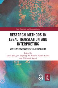 Research Methods in Legal Translation and Interpreting: Crossing Methodological Boundaries