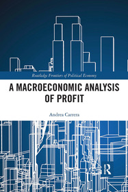 A Macroeconomic Analysis of Profit A Macroeconomic Analysis of Profit