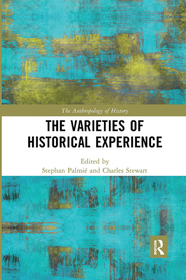 The Varieties of Historical Experience