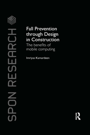 Fall Prevention Through Design in Construction: The Benefits of Mobile Computing Fall Prevention Through Design in Construction: The Benefits of Mobile Computing