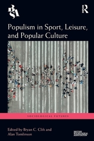 Populism in Sport, Leisure, and Popular Culture Populism in Sport, Leisure, and Popular Culture