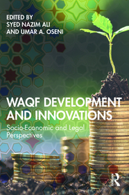 Waqf Development and Innovation: Socio-Economic and Legal Perspectives
