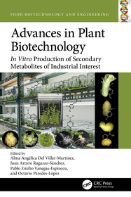 Advances in Plant Biotechnology: In Vitro Production of Secondary Metabolites of Industrial Interest