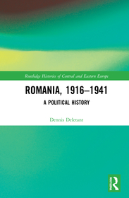 Romania, 1916?1941: A Political History