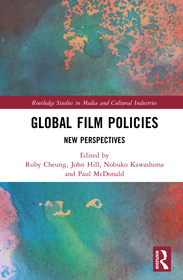 Global Film Policies: New Perspectives Global Film Policies: New Perspectives