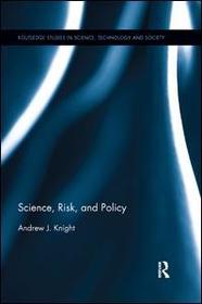Science, Risk, and Policy
