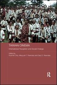 Taiwan Cinema: International Reception and Social Change
