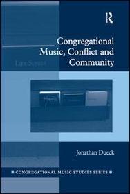 Congregational Music, Conflict and Community