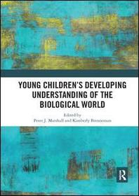 Young Children-s Developing Understanding of the Biological World