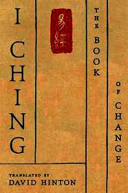 I Ching: The Book of Change: A New Translation I Ching: The Book of Change: A New Translation
