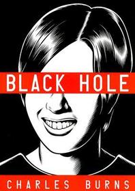 Black Hole: Winner  of the Eisner, Harvey, and Ignatz Awards
