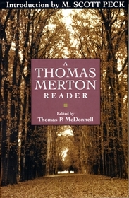 A Thomas Merton Reader: Introduction by M. Scott Peck