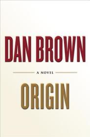 Origin: A Novel Origin: A Novel