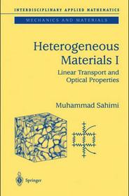 Heterogeneous Materials I: Linear Transport and Optical Properties