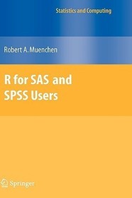 R for SAS and SPSS Users