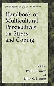 Handbook of Multicultural Perspectives on Stress and Coping