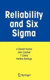 Reliability and Six Sigma